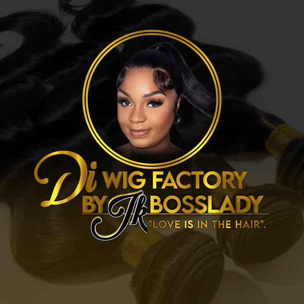 Di Wig Factory by JK Bosslady